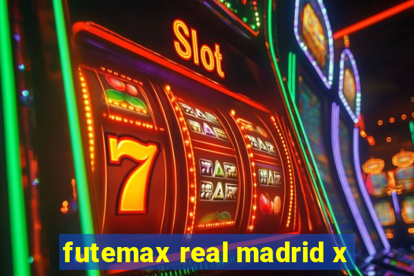 futemax real madrid x